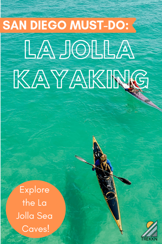 La Jolla Cove Kayaking is a San Diego Must Do