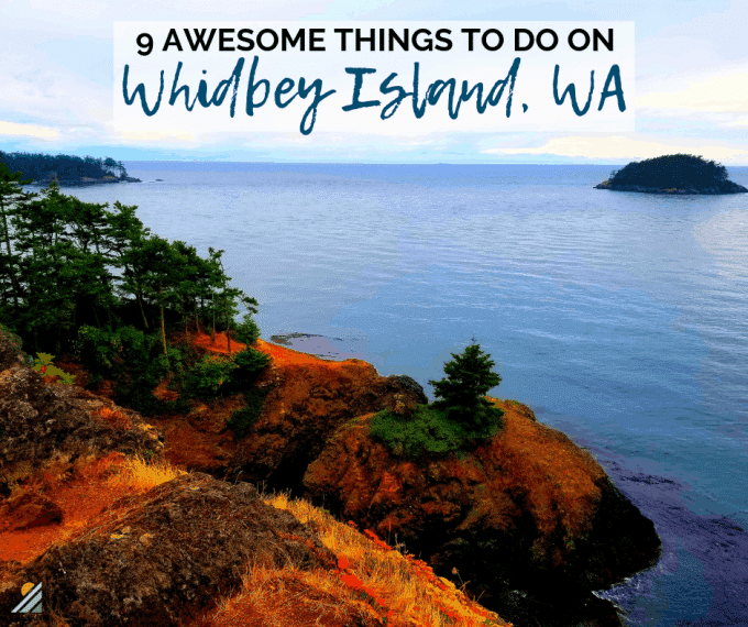 Things to do on Whidbey Island