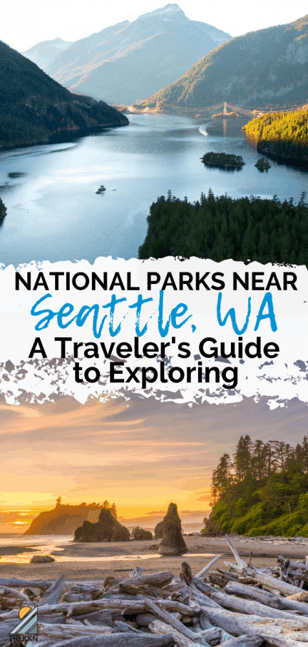 National Parks Near Seattle