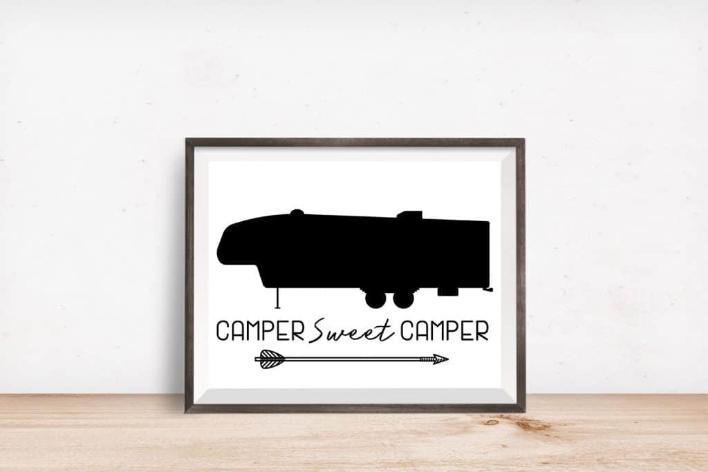 Camper Sweet Camper Printable for Fifth Wheels