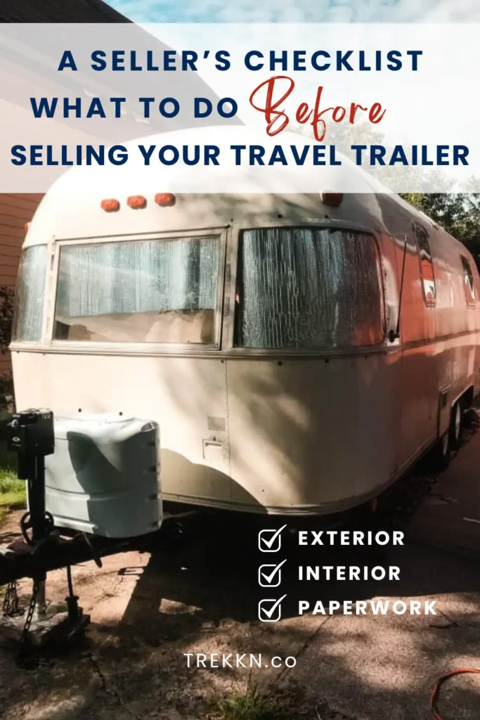 Airstream Trailer with text 'what to do before selling your travel trailer.'