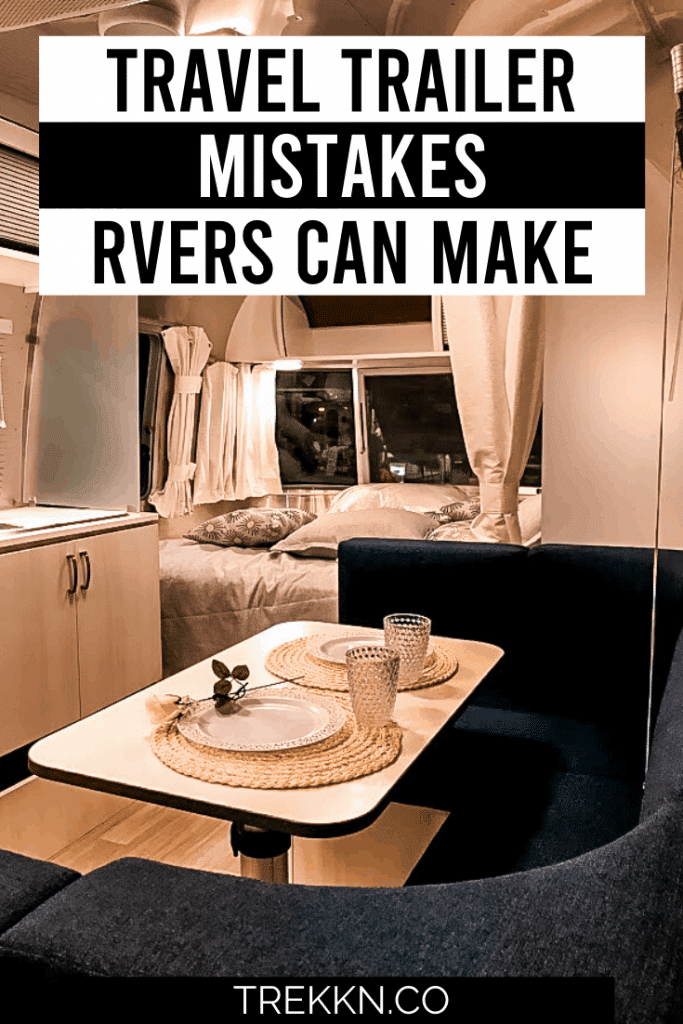 Travel Trailer Mistakes RVers Make