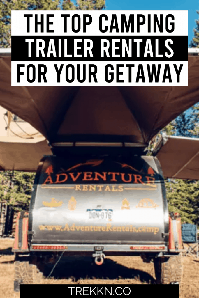 top camping trailer rentals