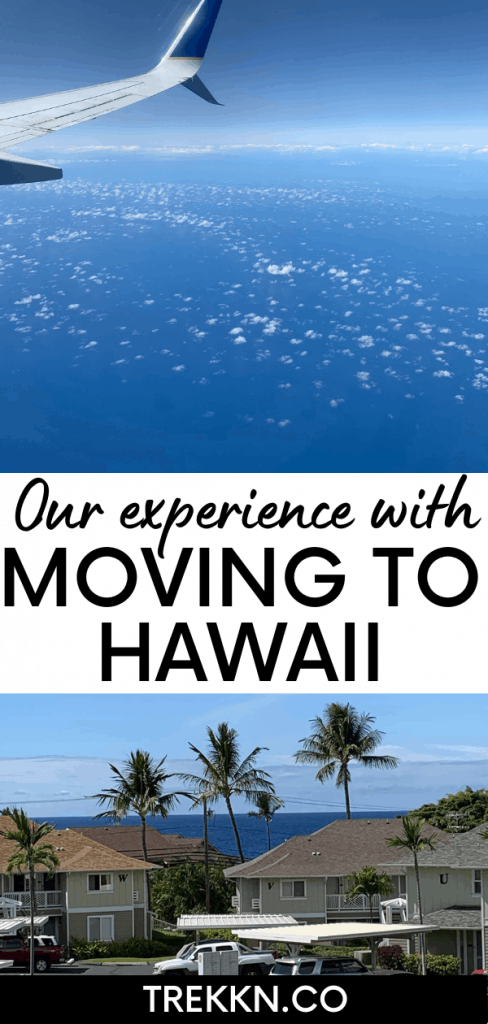 Our experience moving to Hawaii