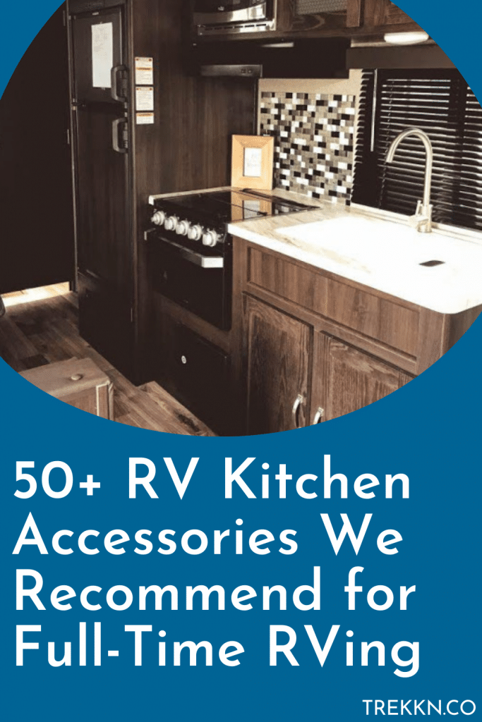 RV kitchen accessories for full time RV living